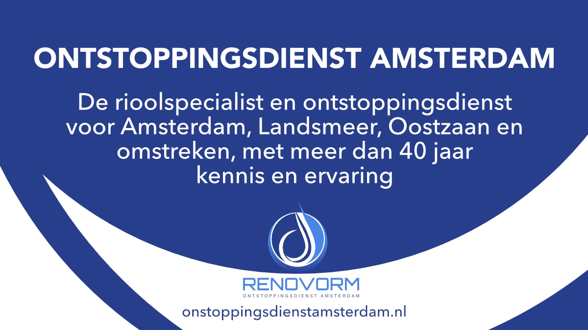 Onstoppingsdienst Amsterdam De rioolspecialist en ontstoppingsdienst voor Amsterdam, Landsmeer, Oostzaan en omstreken, met meer dan 40 jaar kennis en ervaring
